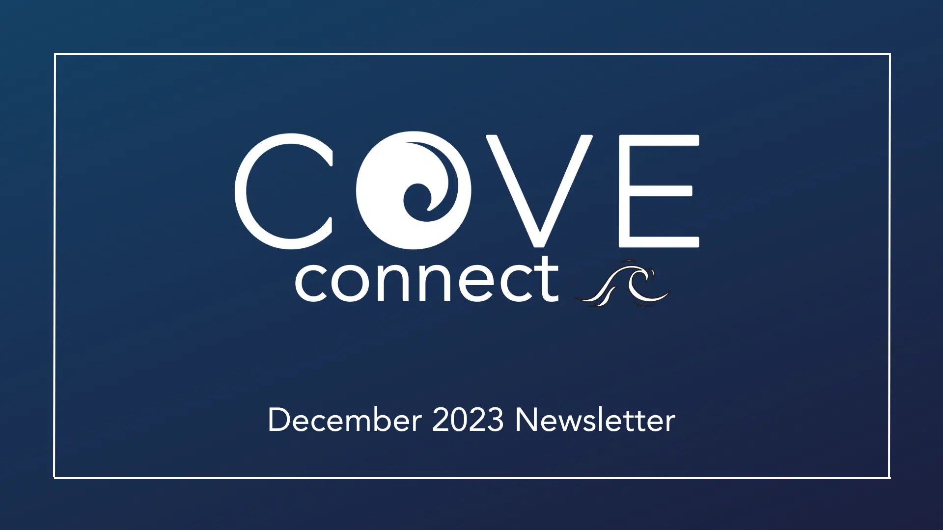 COVE Connect December 2023 Year In Review COVE