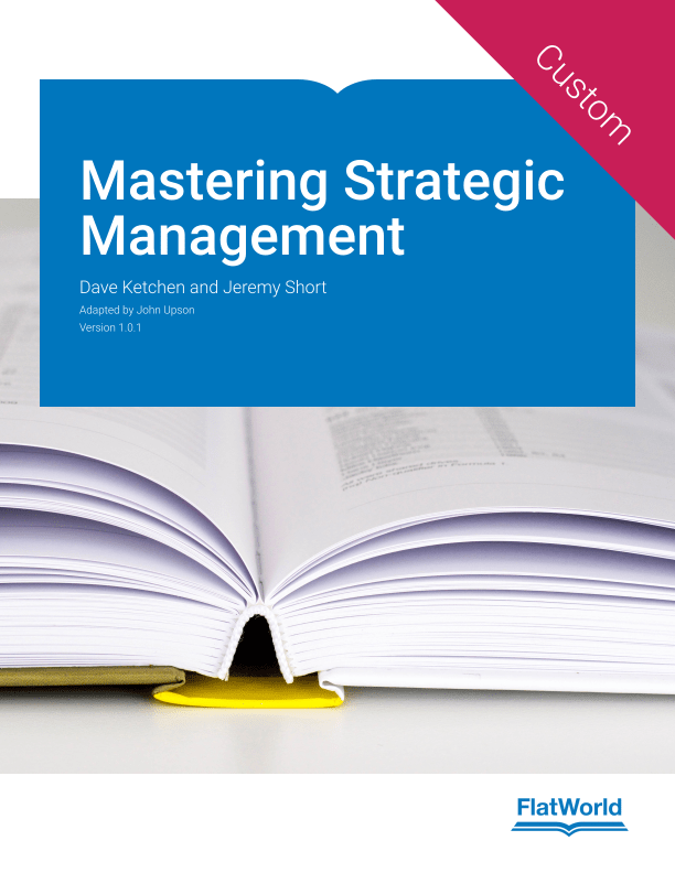 Mastering Strategic Management v1.0.1 Textbook FlatWorld