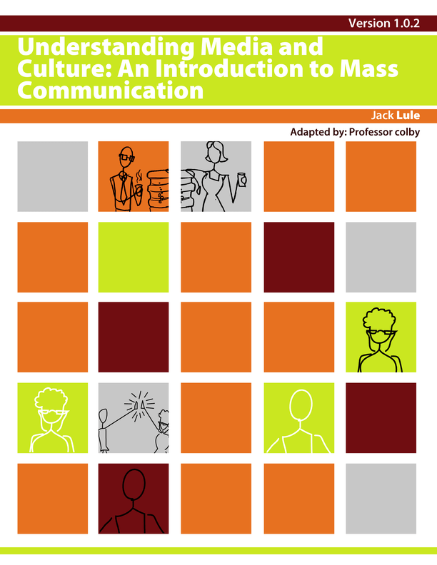 Understanding Media and Culture An Introduction to Mass Communication