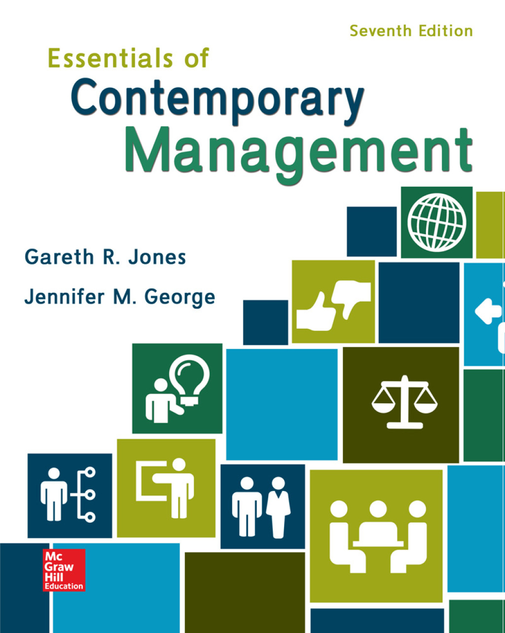 9781259737121 Essentials of Contemporary Management Steven Jones