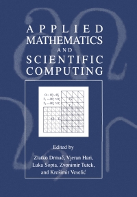 Applied Mathematics and Scientific Computing 1st editie 9780306474262