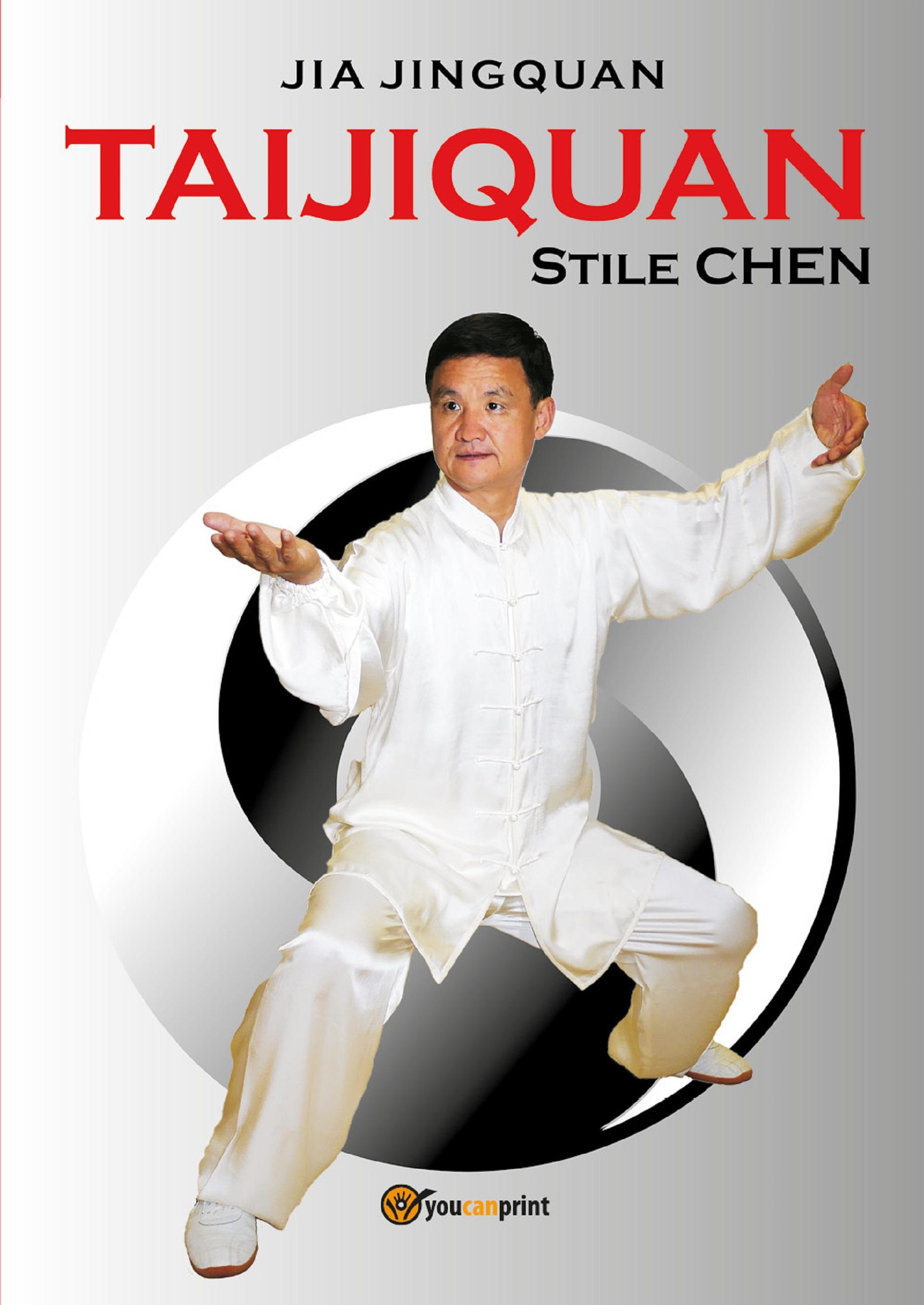 Taijiquan stile Chen di Jingquan Jia ePub
