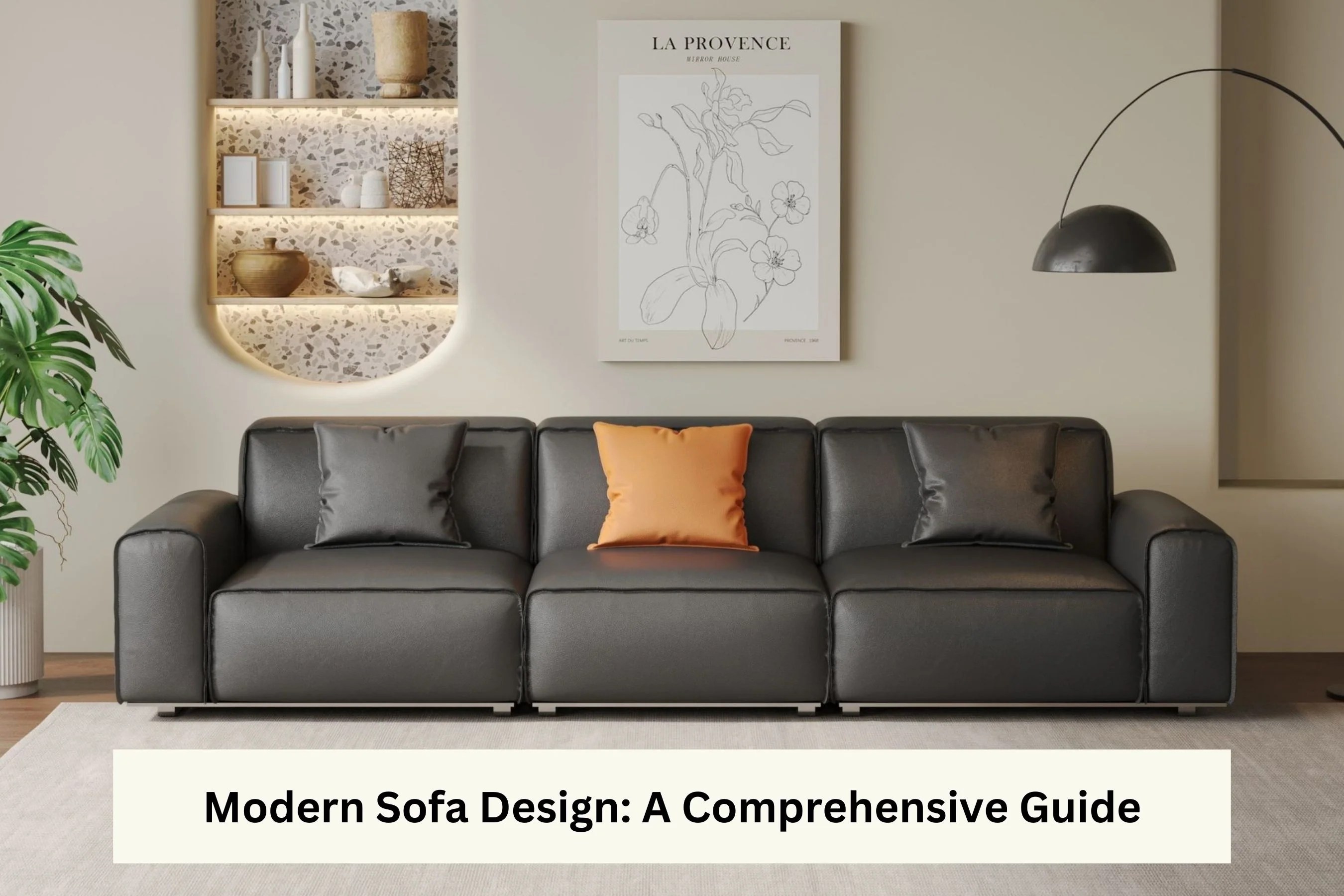 Modern sofa design a comprehensive guide Cozylant