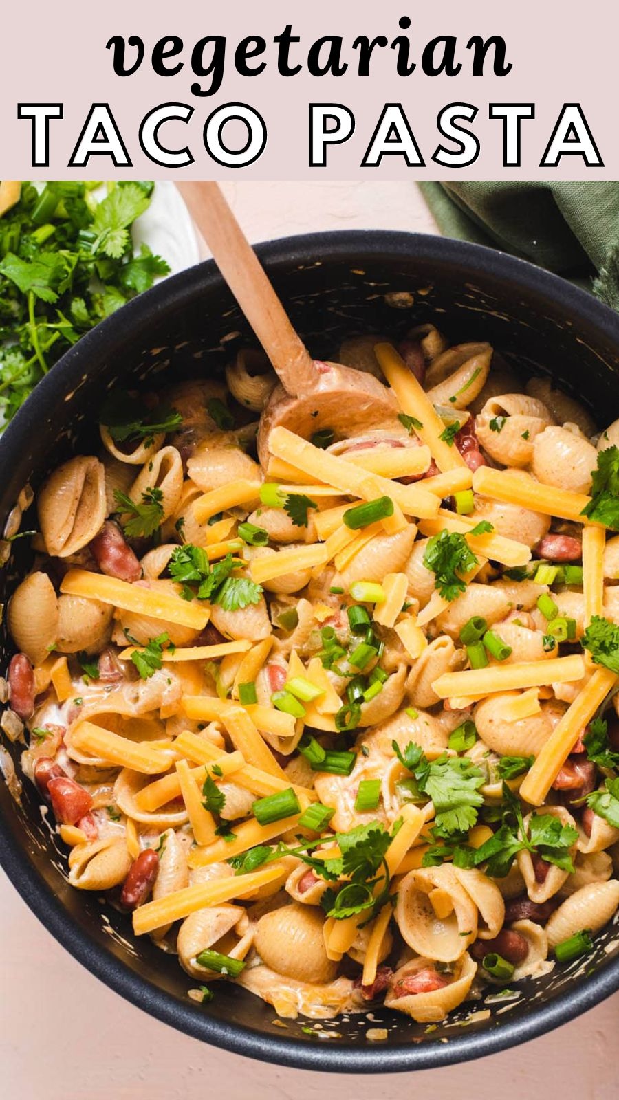 Vegetarian Taco Pasta Cozy Peach Kitchen