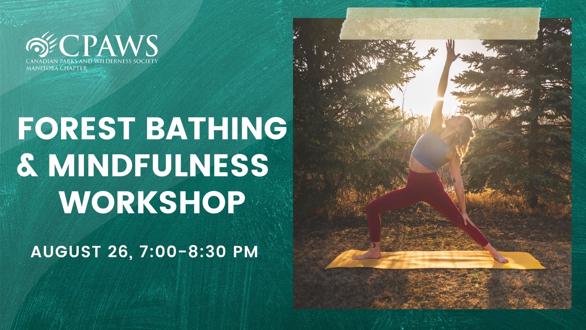 Forest Bathing and Mindfulness CPAWS Manitoba