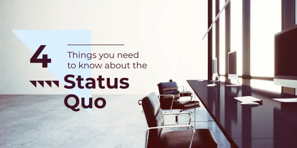 Four Things You Should Know About the Status Quo Cornerstone Paradigm