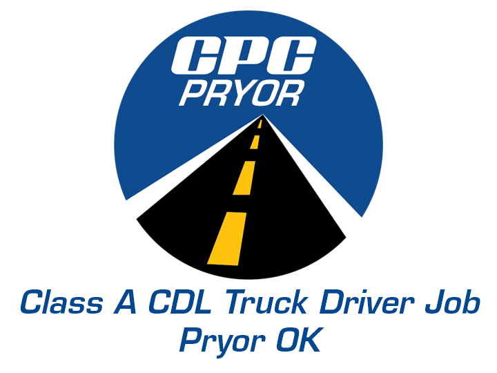 Class A CDL Local Driver in Pryor, OK Home Daily CPC Logistics