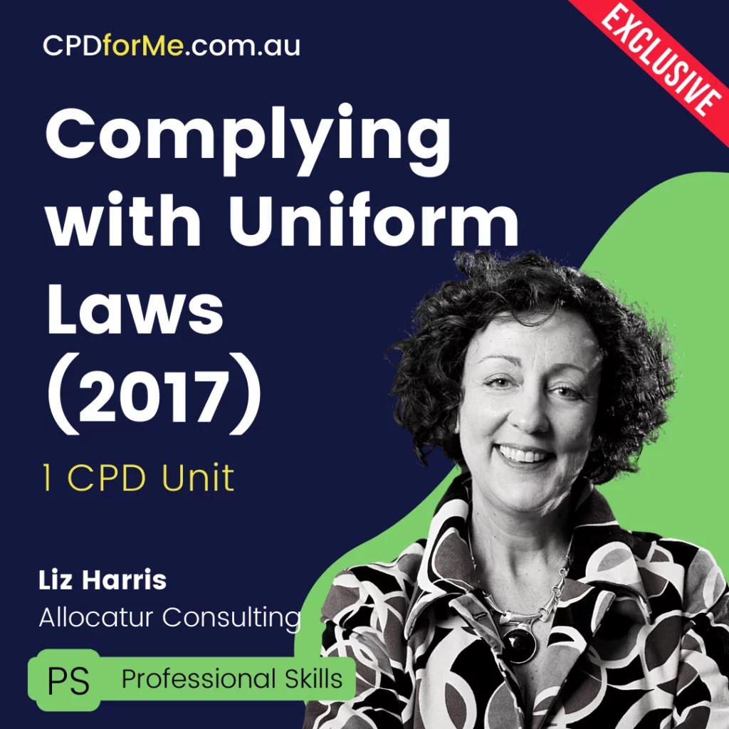 Complying with Uniform Laws Lawyer CPD for Me™, direct and tailored