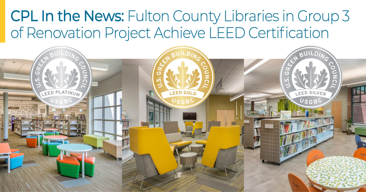 Fulton County Libraries in Group 3 of Renovation Project Achieve LEED