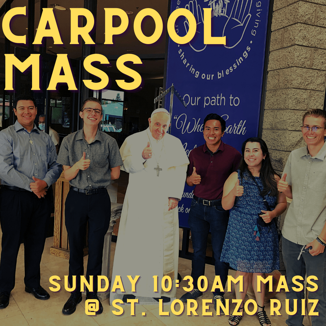 Carpool Mass for 20222023 Cal Poly Pomona Catholic Newman Club
