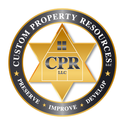 Custom Property Resources LLC Preserve * Improve * Develop