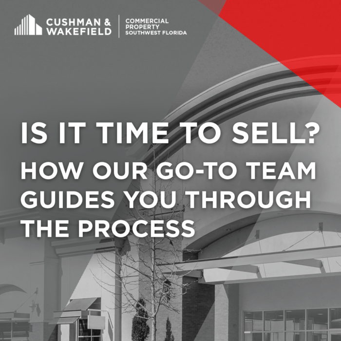 Is it Time to Sell? Commercial Property Southwest Florida, LLC.