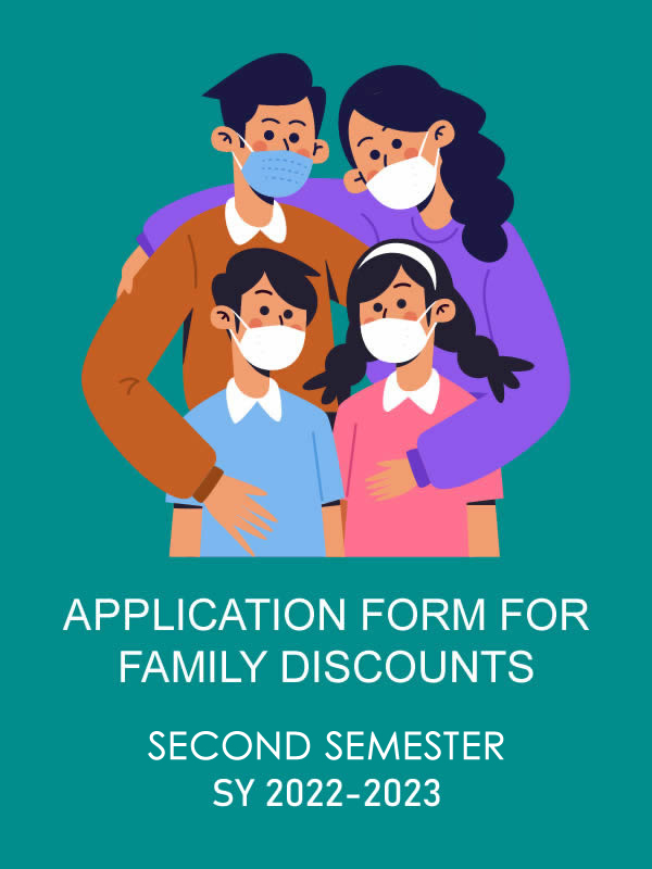 APPLICATION FORM FOR FAMILY DISCOUNTS 2ND SEMESTER SY 20222023