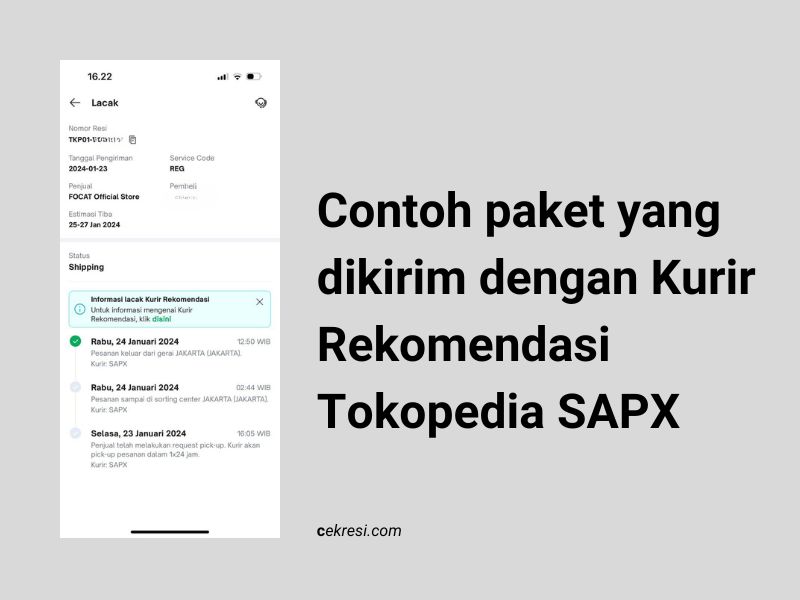Cek Resi SAPX (Kurir Rekomendasi Tokopedia)