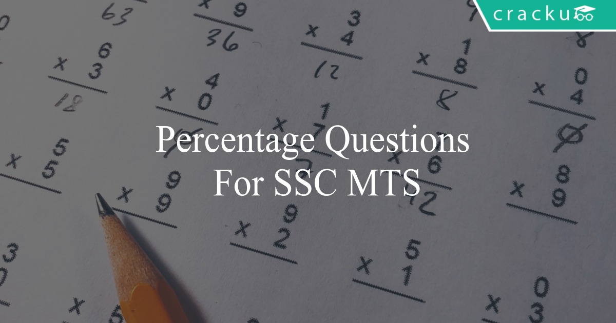 Percentage Questions For SSC MTS Cracku