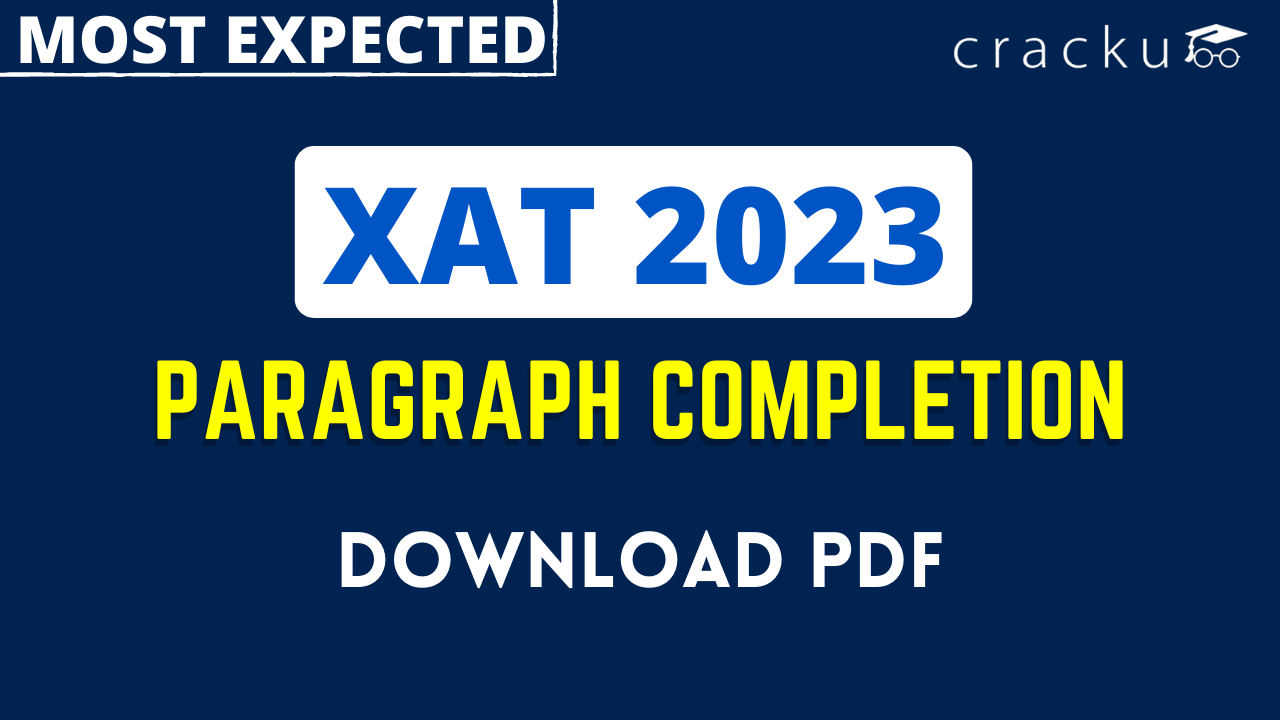 XAT Paragraph Completion Questions PDF [Most Important] Cracku