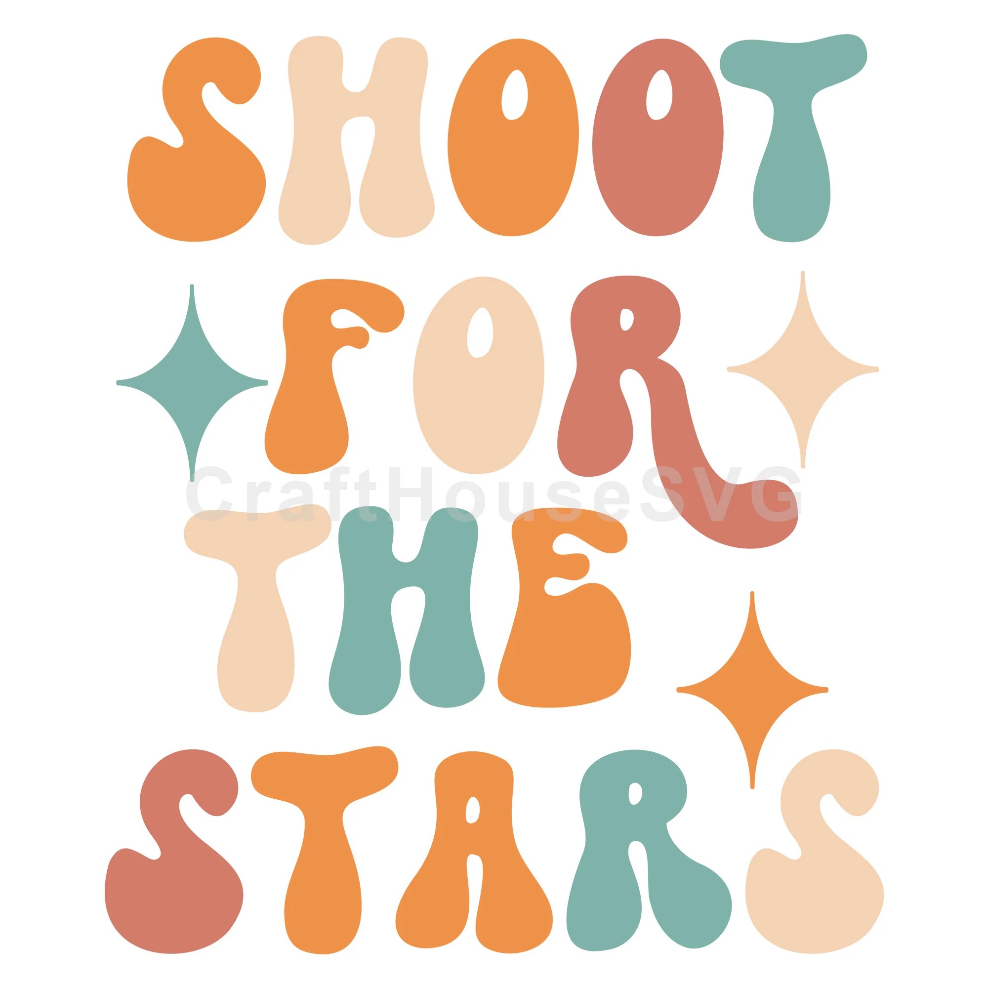 Shoot For The Stars Inspirational SVG