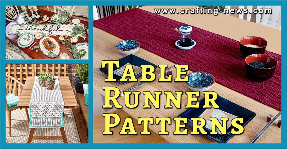 20 Table Runner Patterns Crafting News