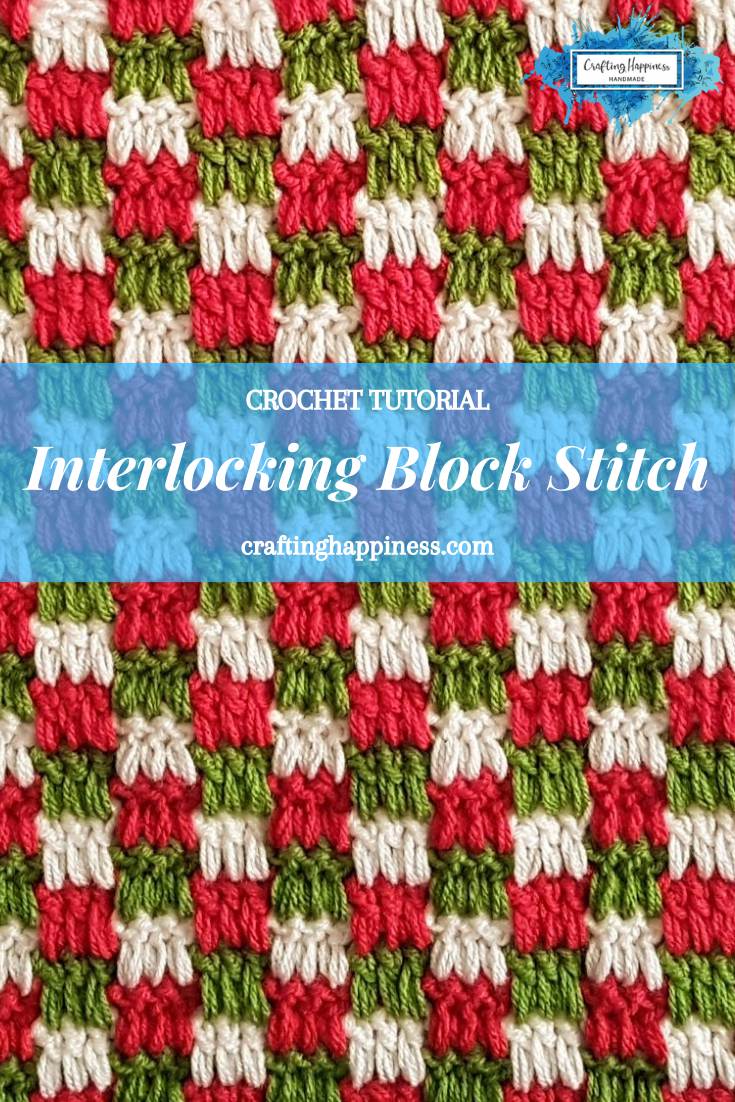 Interlocking Block Stitch (Plaid Stitch) Crafting Happiness