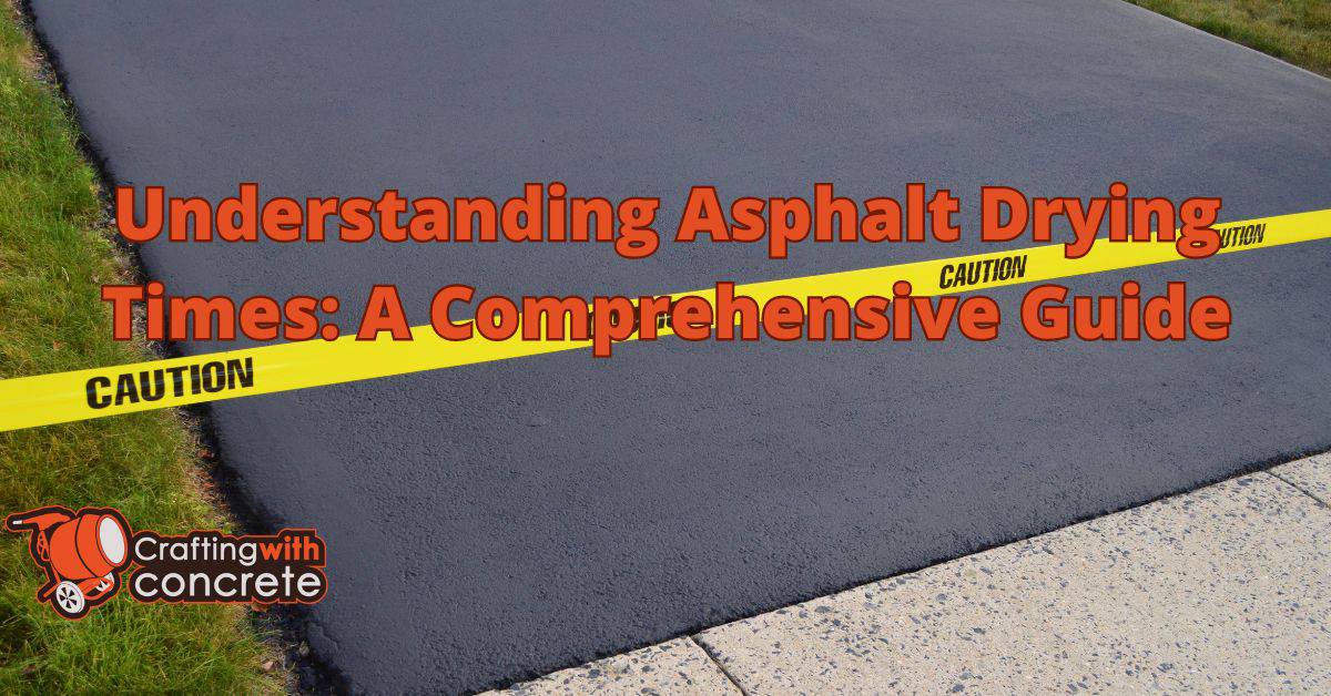 How long does asphalt take to dry