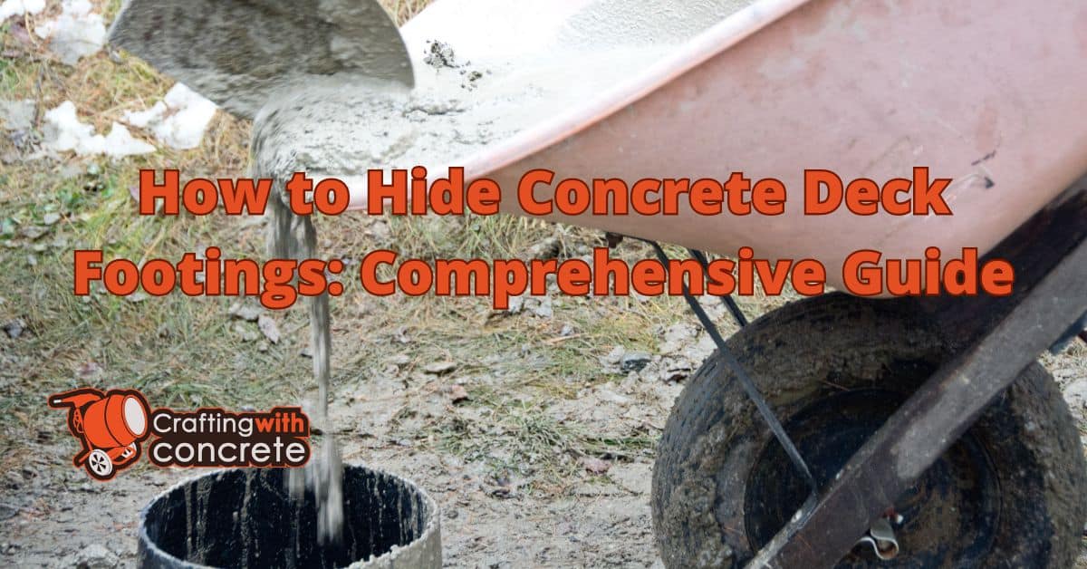 How to hide concrete deck footings