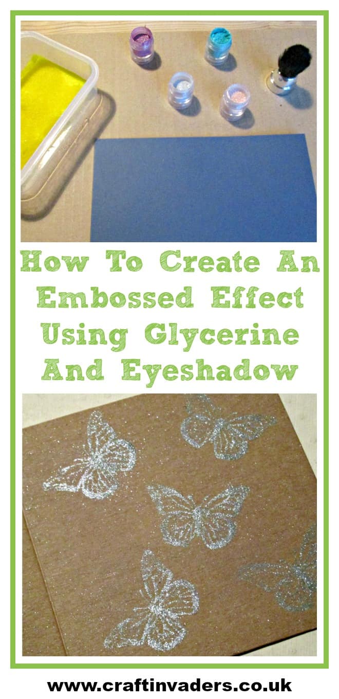 How to Make Embossing Using Glycerine and Eyeshadow • Craft Invaders