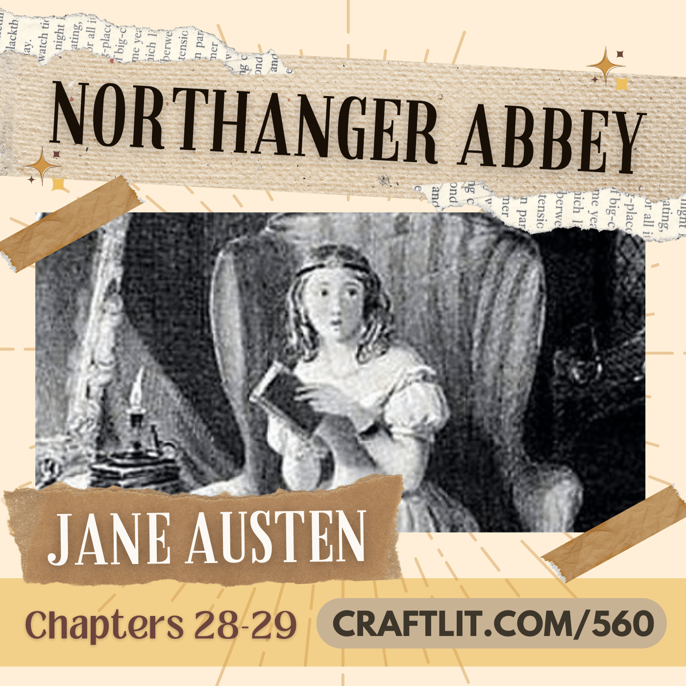 560 Chapters 2829 — Northanger Abbey Craftlit Podcast