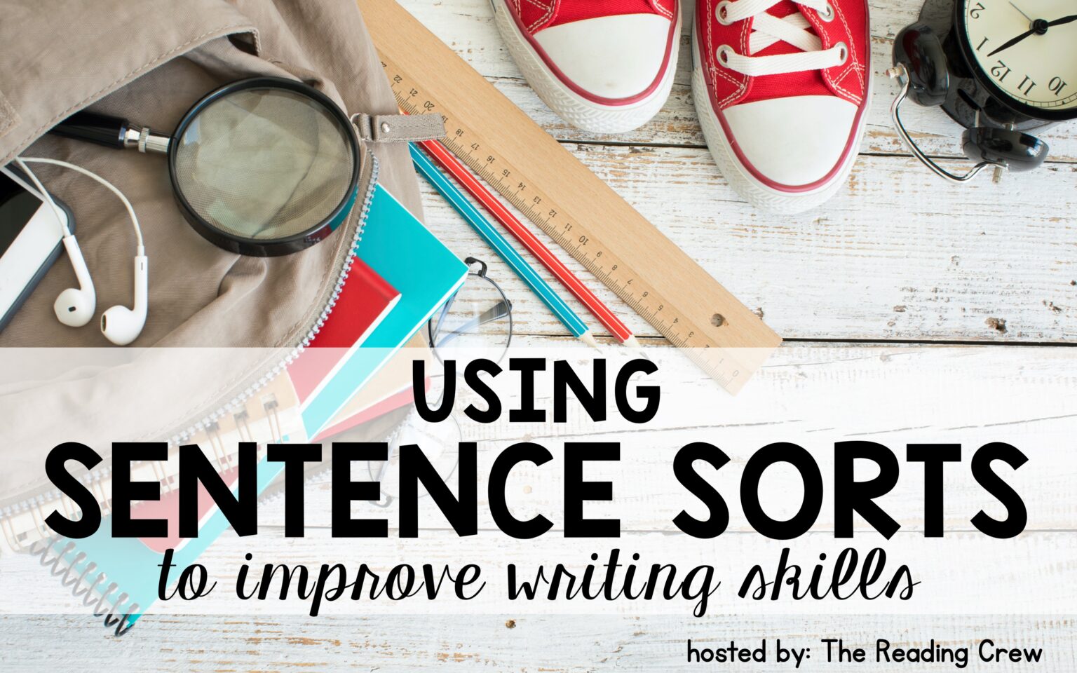 How to Use Sentence Sorts to Improve Writing Skills The Craft Of Teaching How to Use Sentence Sorts to Improve Writing Skills The Craft Of Teaching