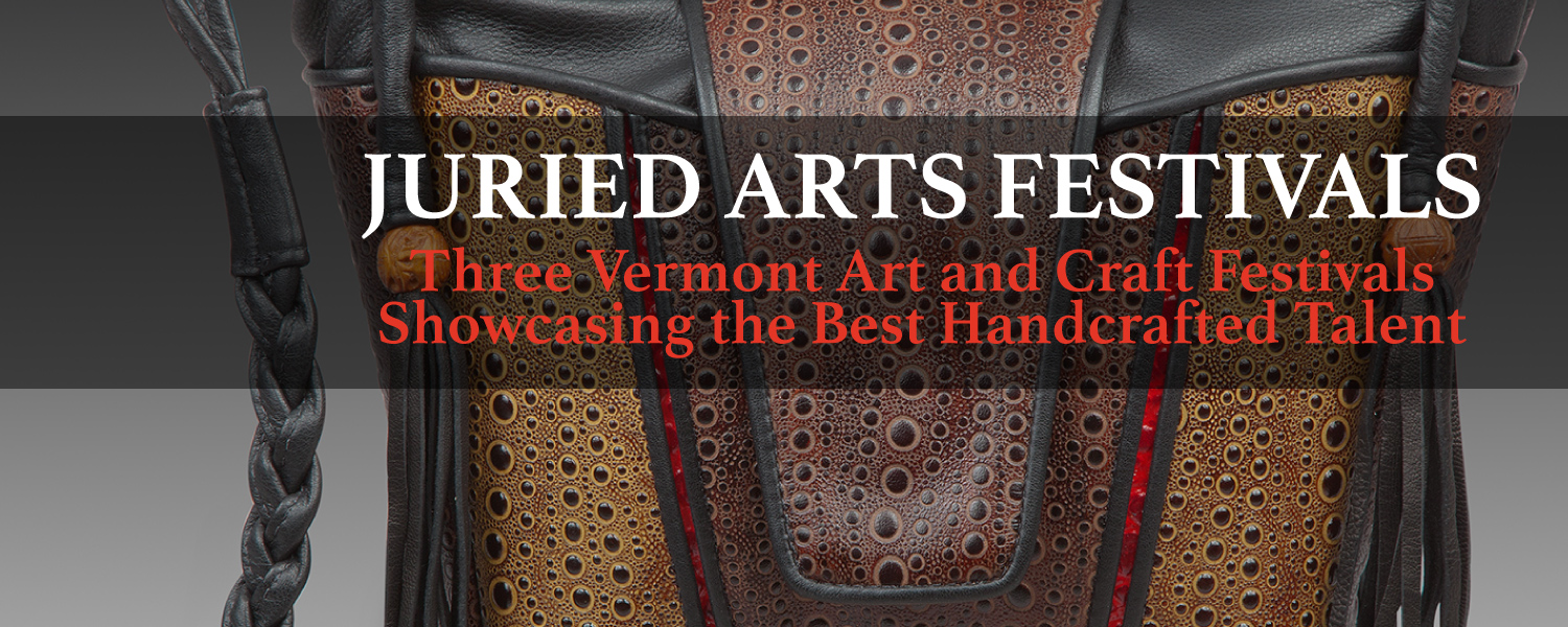 Home Vermont Art & Craft Festivals Craftproducers