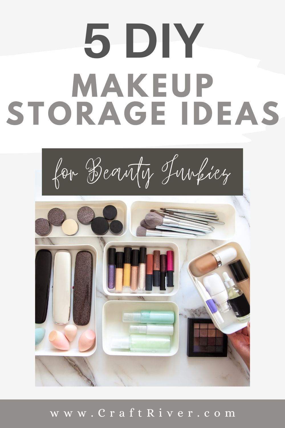 5 DIY Makeup Storage Ideas For Every Beauty Junkie