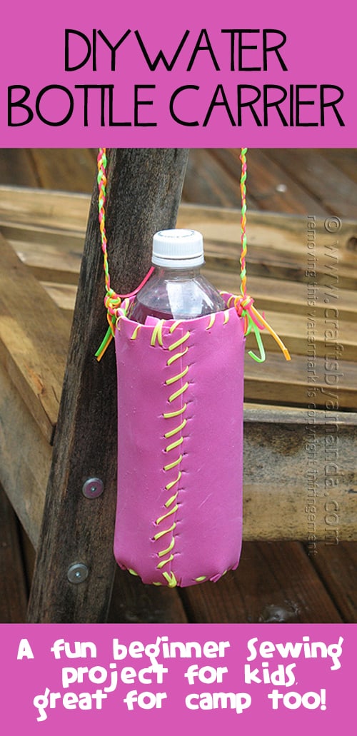 Foam Water Bottle Carrier Crafts by Amanda