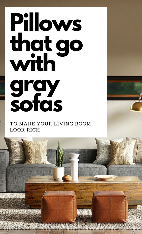 What Pillows Go With A Gray Sofa? (Best Suggestions)