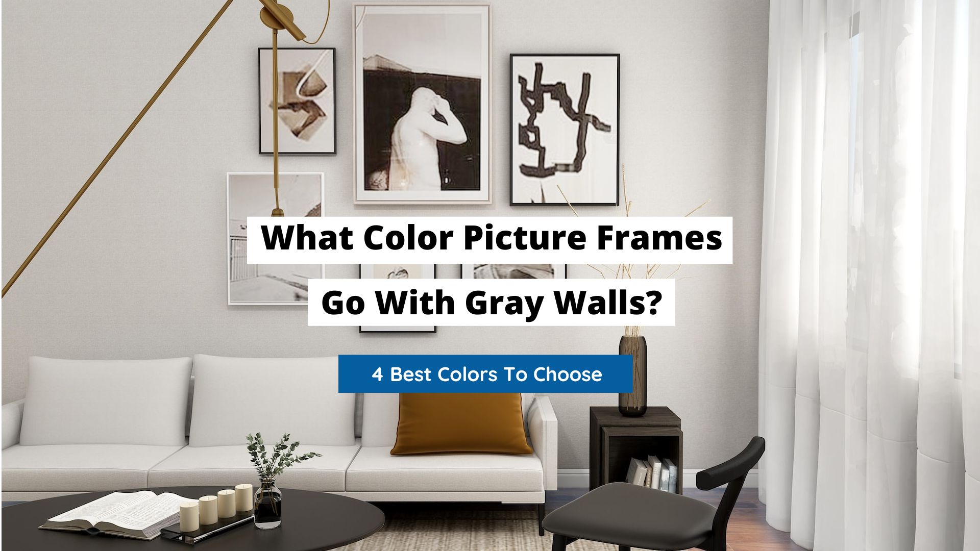 What Color Picture Frames Go With Gray Walls? (Top Colors) Craftsonfire