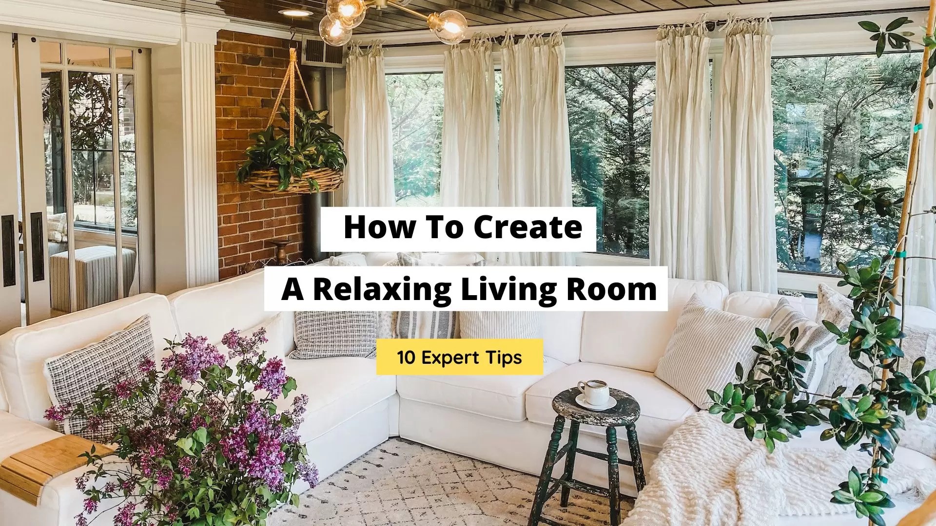 How To Create A Relaxing Living Room 10 Expert Tips Craftsonfire