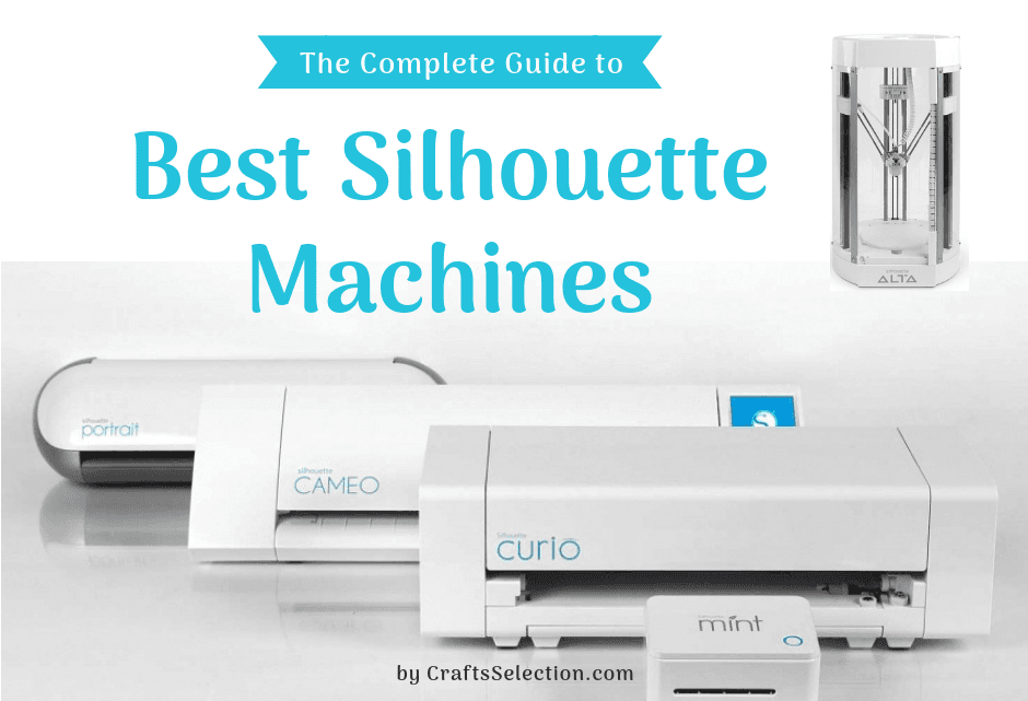 The Best Silhouette Machines to Buy 2024