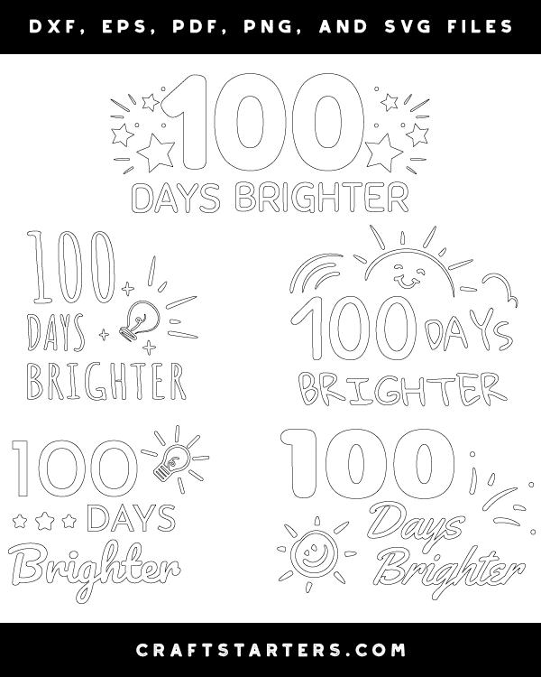 100 Days Brighter Outline Patterns: DFX, EPS, PDF, PNG, and SVG Cut Files