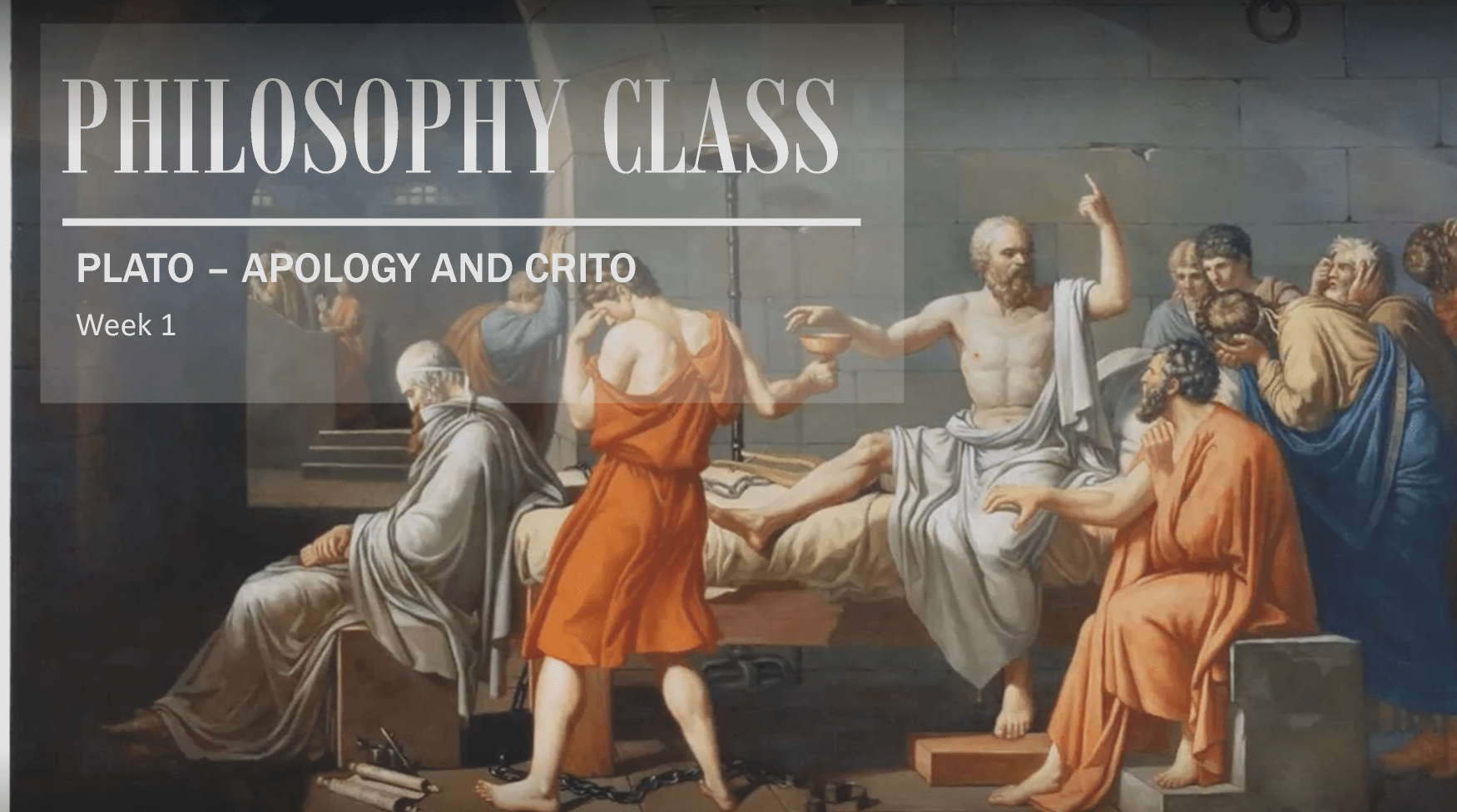 Philosophy Week 1 Plato Apology and Crito Craig Wright
