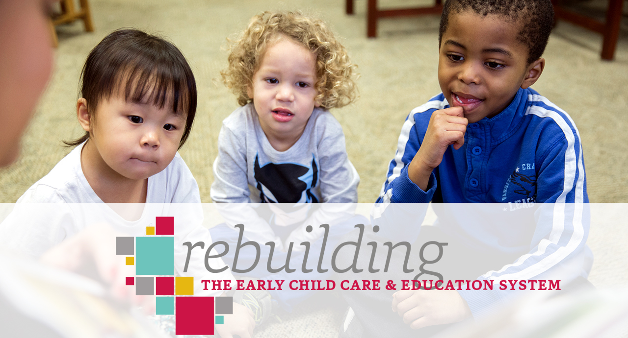 Rebuilding the Early Child Care and Education System Crane