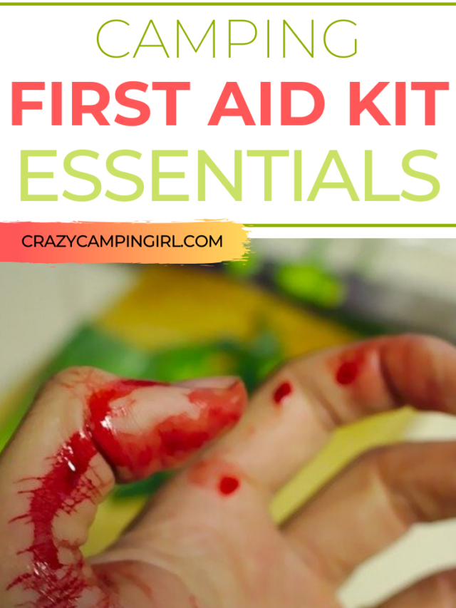 Camping First Aid Kit Essentials Crazy Camping Girl