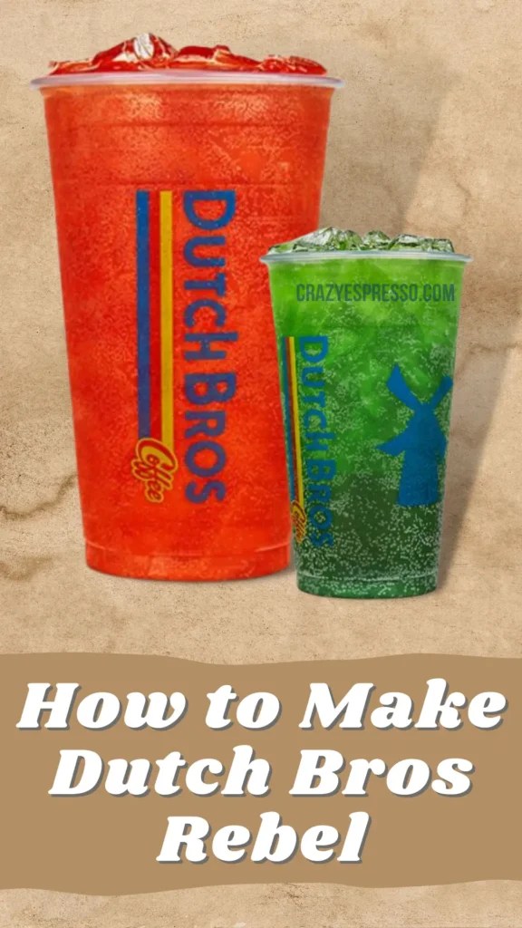 How to Make Delicious Dutch Bros Rebel at Home? Crazy Espresso