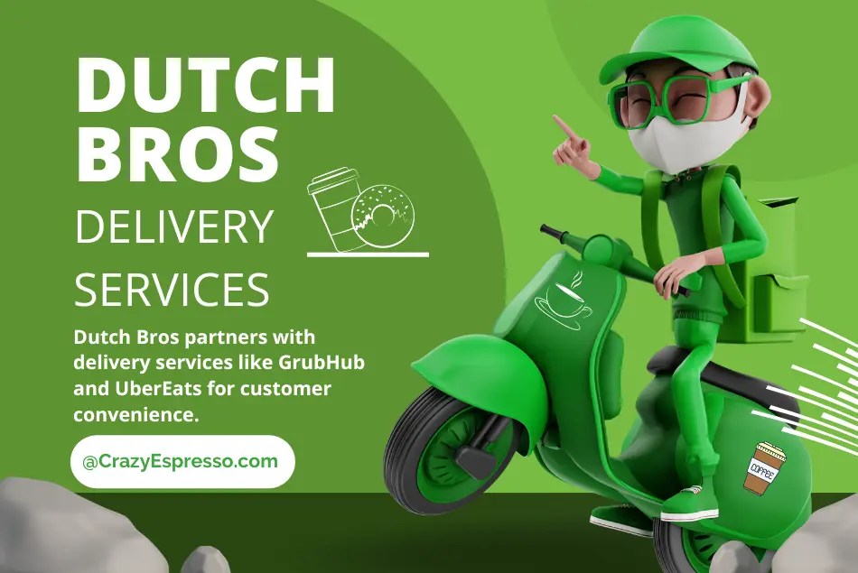 How Do Dutch Bros Coffee Delivery Services Work? Crazy Espresso