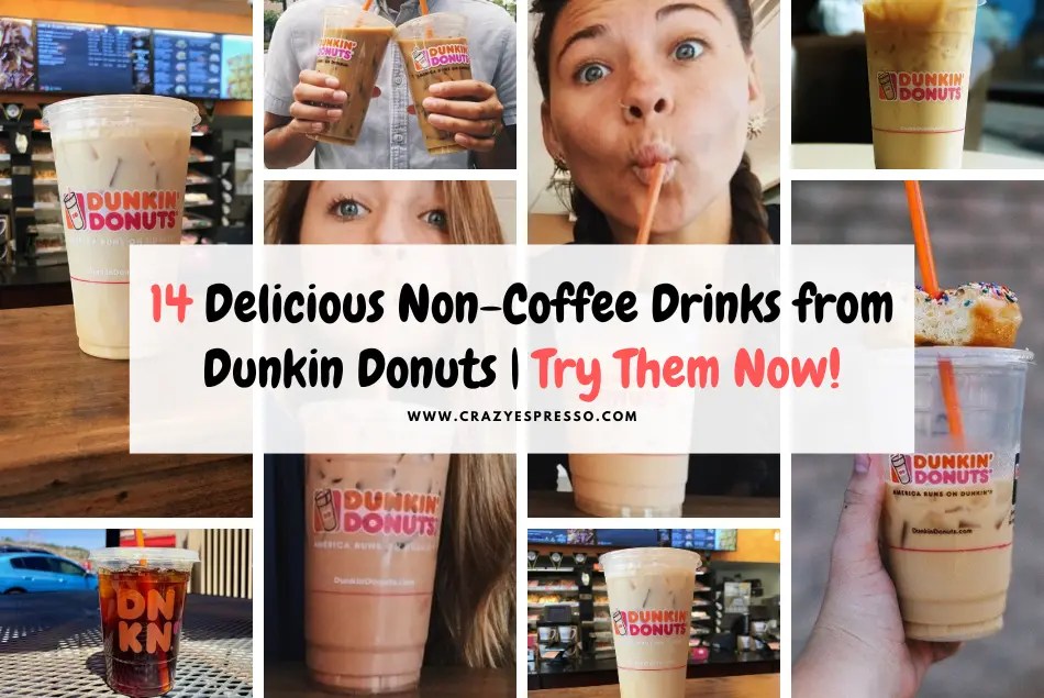 14 Delicious NonCoffee Drinks from Dunkin Donuts