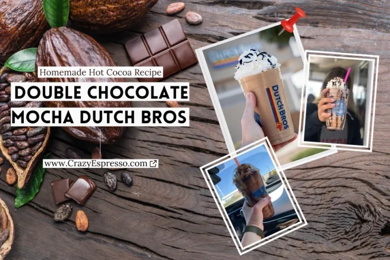 Molten Lava Dutch Bros A Chocolatey and Decadent Drink Crazy Espresso(029)