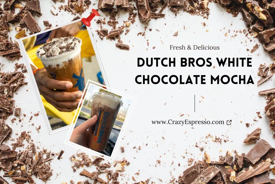Dutch Bros White Chocolate Mocha Recipe Fresh & Delicious(08)