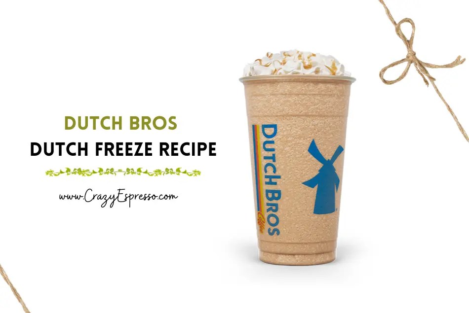 Dutch Bros Dutch Freeze Recipe Ready in 5 Minute
