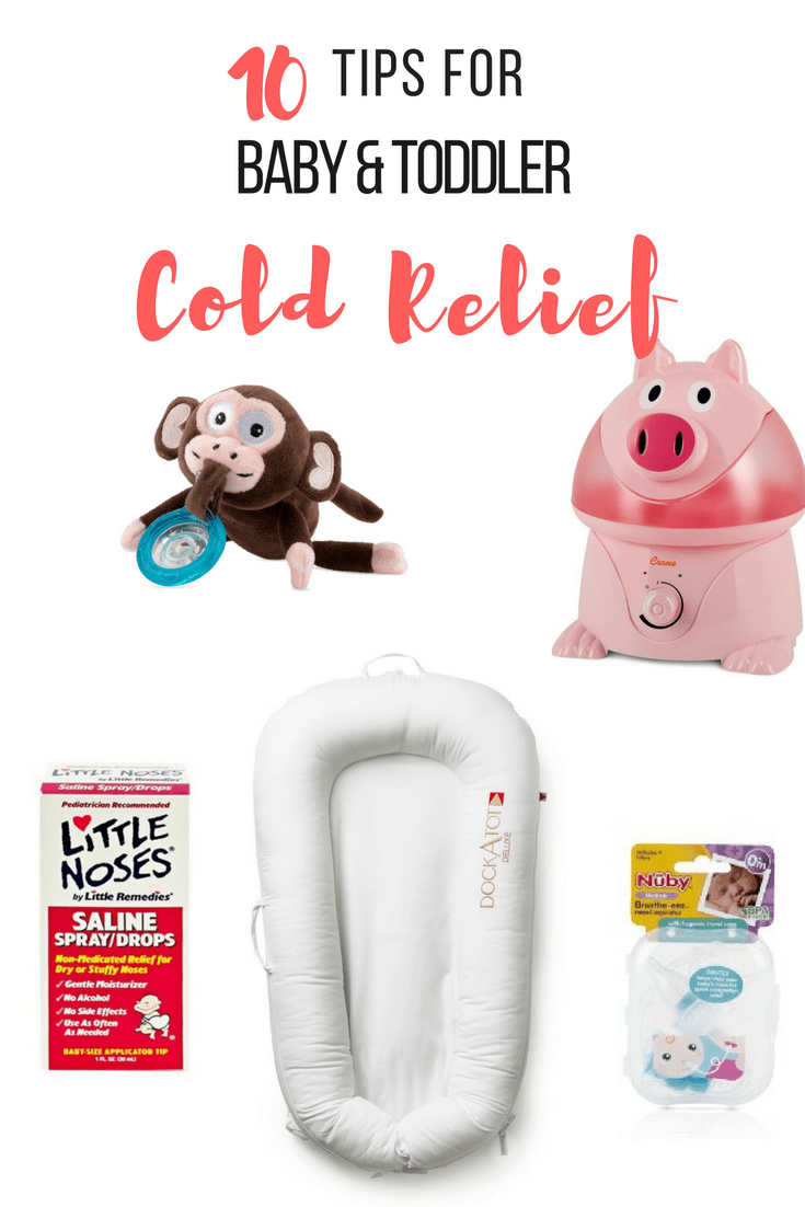 10 Tips for Baby & Toddler Cold Relief Crazy Life with Littles