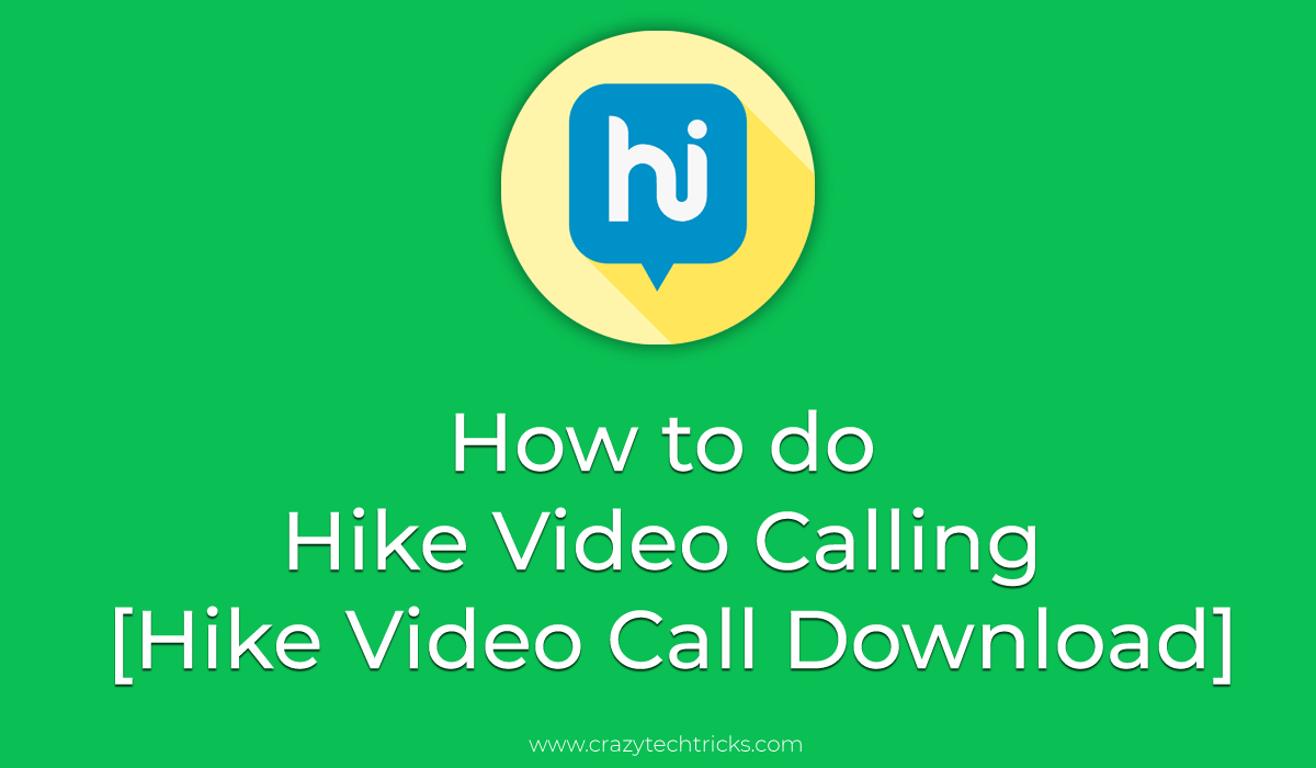 How to do Hike Video Calling [Hike Video Call Download] 2018 Updated