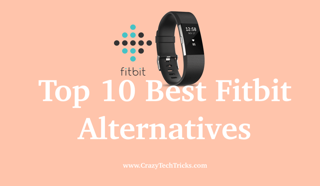 Top 10 Best Fitbit Alternatives Budget Fitness Trackers
