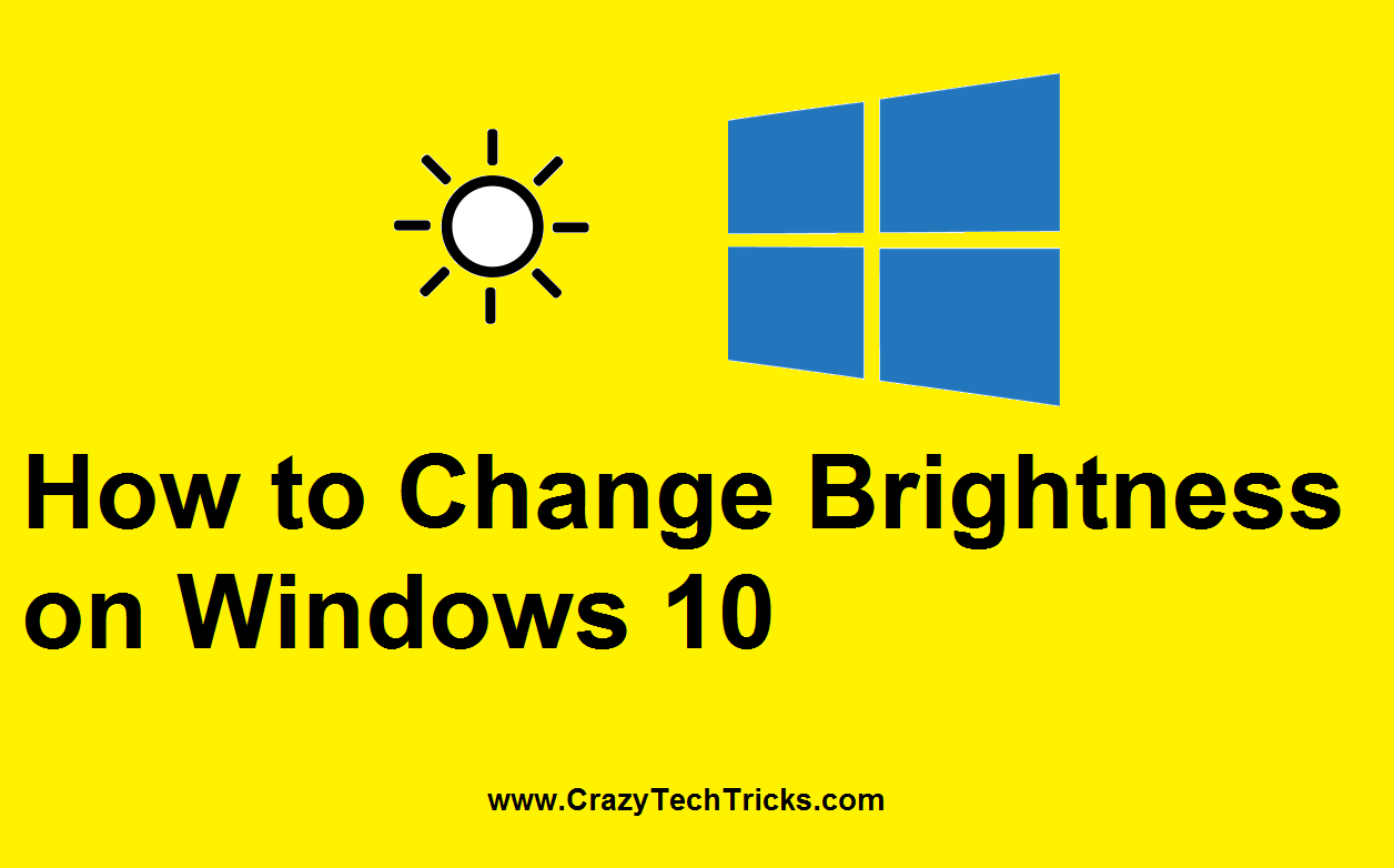 How to Change Brightness on Windows 10 - Adjust Brightness - Top 9 Best