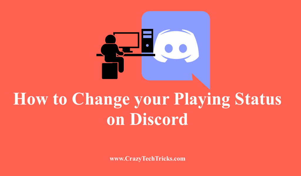 How to Change your Playing Status on Discord Crazy Tech Tricks